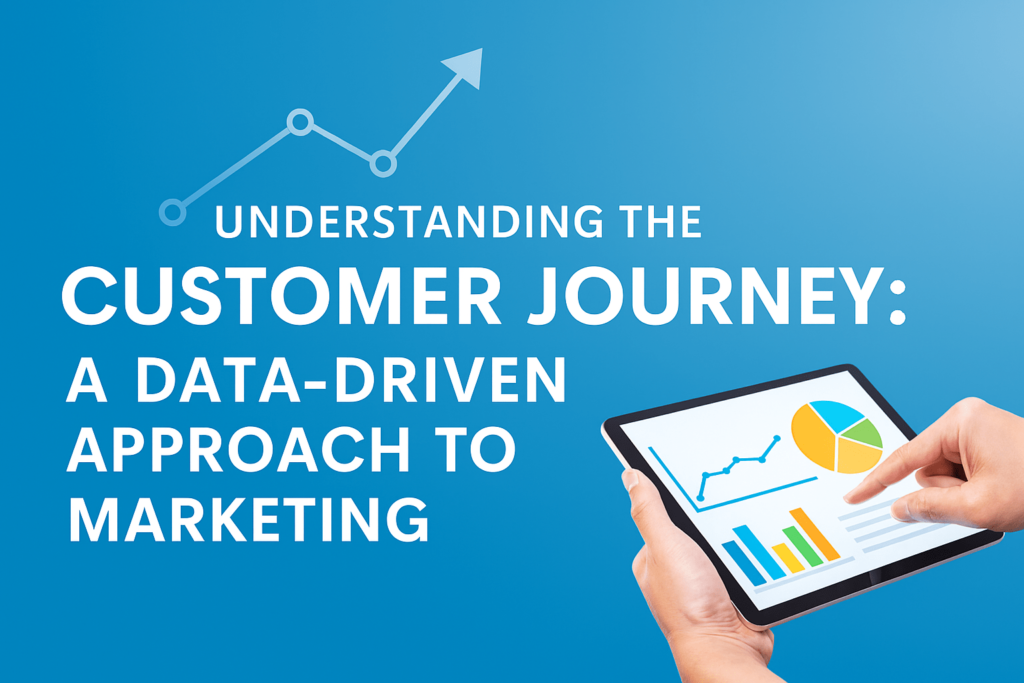 Understanding the Customer Journey: A Data-Driven Approach to Marketing