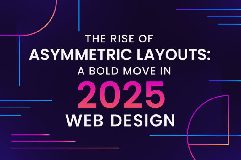 The Rise of Asymmetric Layouts: A Bold Move in 2025 Web Design