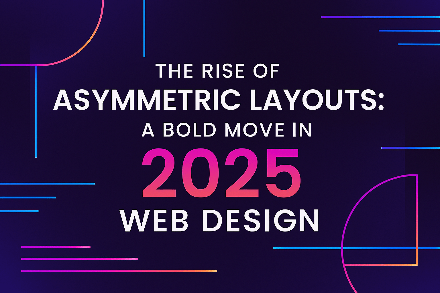 The Rise of Asymmetric Layouts: A Bold Move in 2025 Web Design